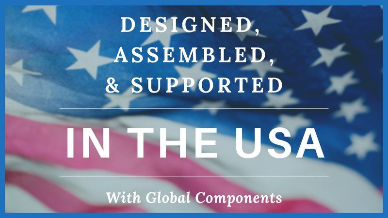 designed, assembled, and supported in america